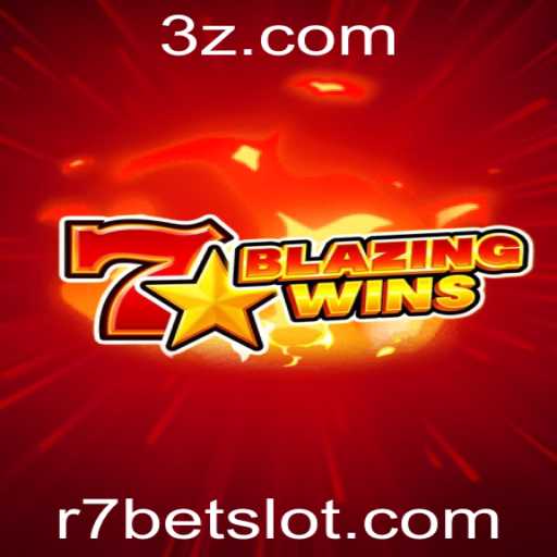 Descubra o Empolgante Mundo de BlazingWins com a R7 Bet